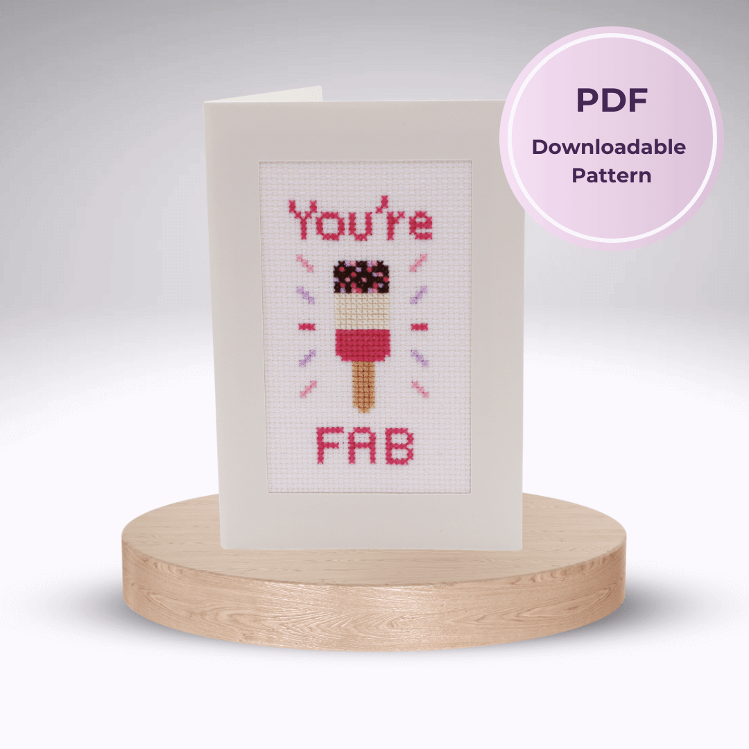 You're Fab Cross-stitch PDF Downloadable Pattern